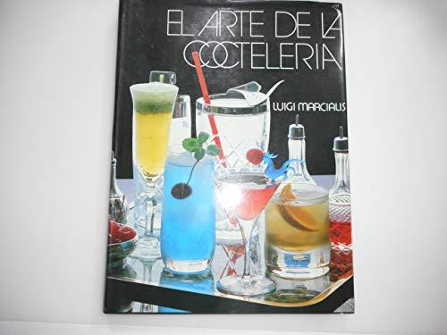 ARTE DE LA COCTELERIA, EL