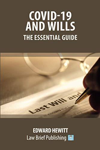 Covid-19 and Wills – The Essential Guide