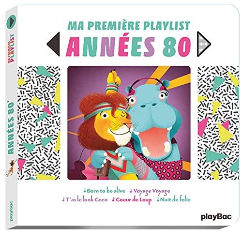 Ma première playlist : années 80