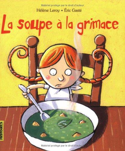 La soupe à la grimace