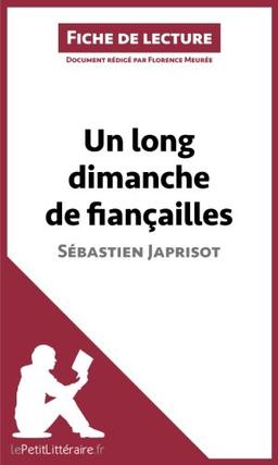 Un long dimanche de fiançailles de Sébastien Japrisot (Fiche de lecture) : Analyse complète et résumé détaillé de l'oeuvre