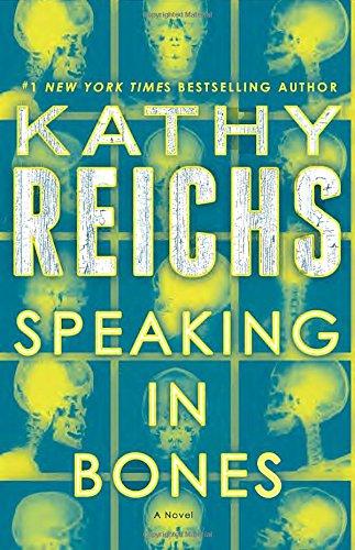 Speaking in Bones: A Novel (Temperance Brennan, Band 18)