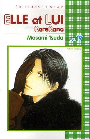 Elle et lui : KareKano. Vol. 17