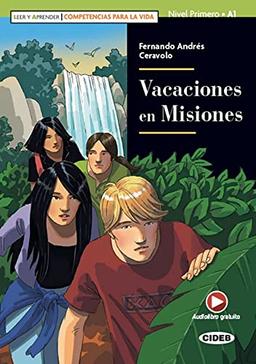 Vacaciones en Misiones: Buch + free audio download (Leer y aprender)