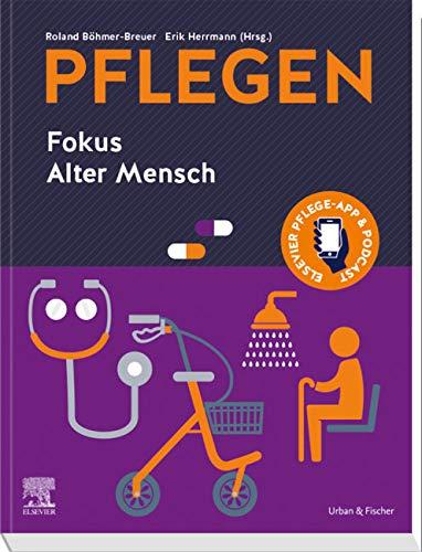 PFLEGEN Fokus Alter Mensch: Fokus Alter Mensch