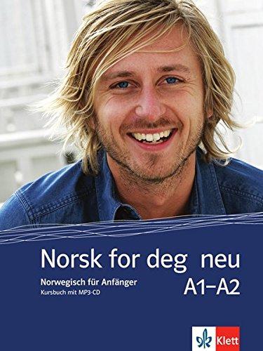 Norsk for deg neu A1-A2: Norwegisch für Anfänger. Kursbuch + MP3-CD (Norsk for deg / Norwegisch für Anfänger)