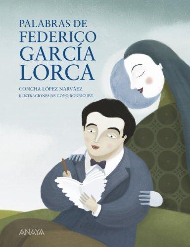 Palabras de Federico García Lorca (LITERATURA INFANTIL - Mi Primer Libro)