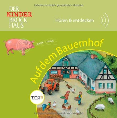 TING Der Kinder Brockhaus Hören & entdecken Auf dem Bauernhof