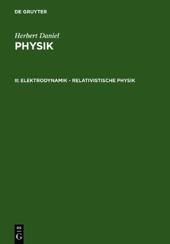 Physik, Kt, Bd.2, Elektrodynamik, Relativistische Physik