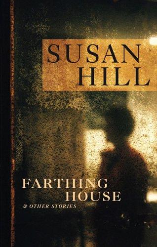 Farthing House: And Other Stories