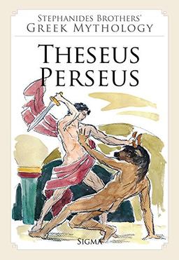 Theseus-Perseus (Stephanides Brothers' Greek Mythology)