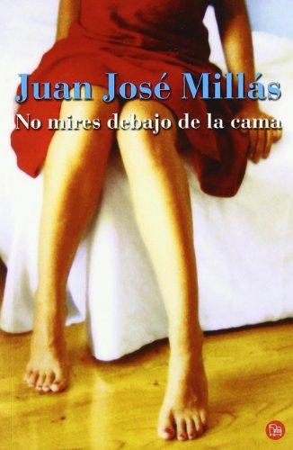 No mires debajo de la cama (Punto De Lectura)