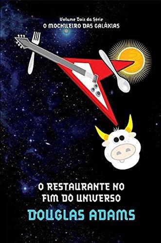 O Restaurante no Fim do Universo - Volume 2. Série O Mochileiro das Galáxias (Em Portuguese do Brasil)