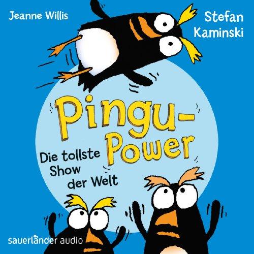 Pingu-Power: Die tollste Show der Welt