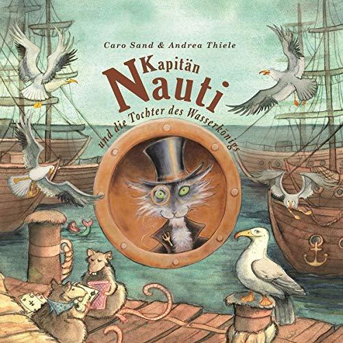 Kapitän Nauti und die Tochter des Wasserkönigs (Kapitän Nauti - Band 2)