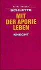 Mit der Aporie leben