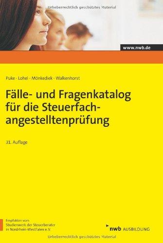 Fälle- und Fragenkatalog für die Steuerfachangestelltenprüfung