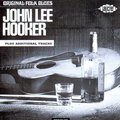 Original Folk Blues of John Lee Hooker