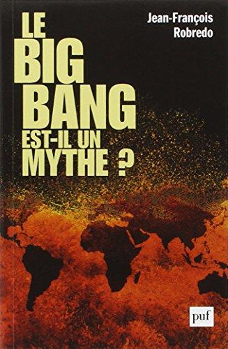 Le big bang est-il un mythe ?