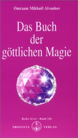 Das Buch der göttlichen Magie