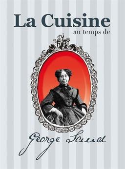 La cuisine au temps de George Sand