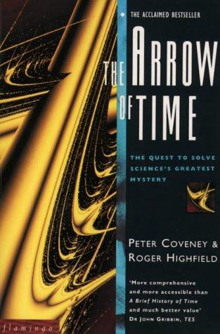 The Arrow of Time: The Quest to Solve Science's Greatest Mysteries (Flamingo)