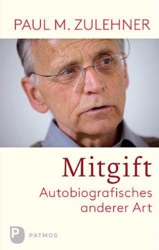 Mitgift - Autobiografisches anderer Art