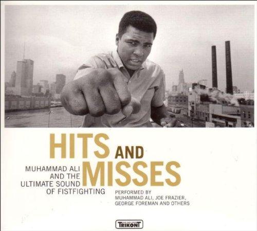 Hits & Misses-Muhammad Ali and the Ultimate Sound