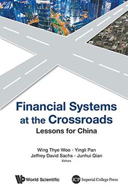 Financial Systems At The Crossroads: Lessons For China