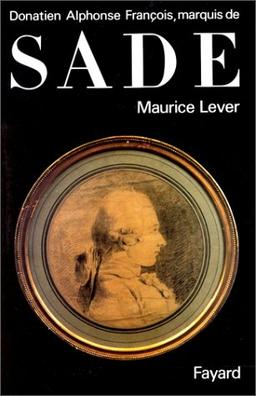 Donatien Alphonse François marquis de Sade