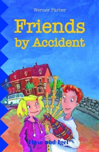 Friends by Accident: Schulausgabe