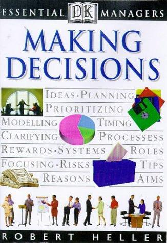 Making Decisions (Essential Managers)