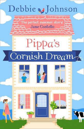 Pippa's Cornish Dream: The Only Summer Read You Need!