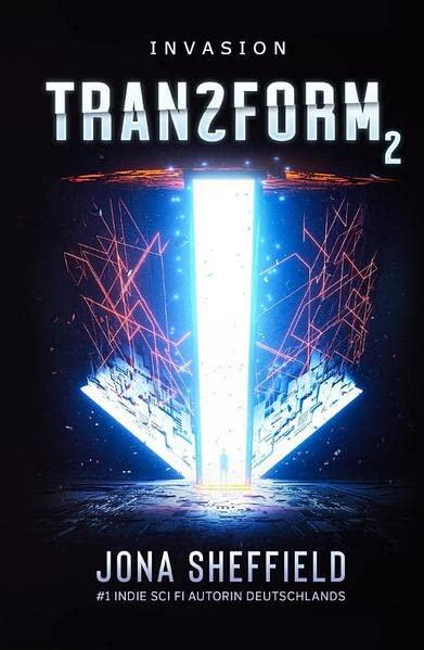 Transform 2: Invasion