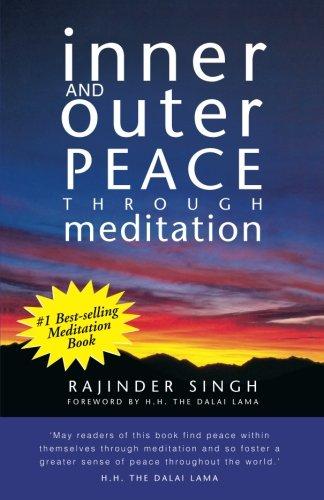 Inner and Outer Peace through Meditation