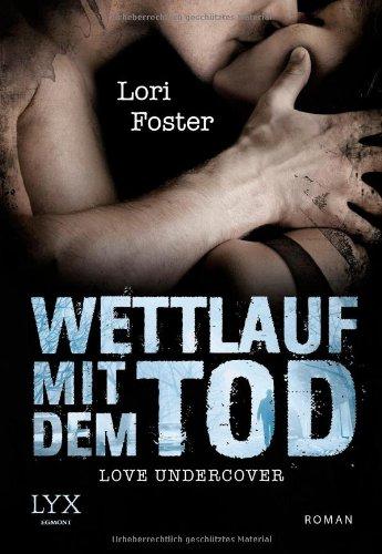 Love Undercover - Wettlauf mit dem Tod