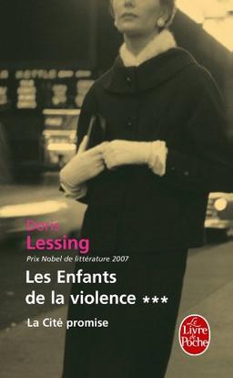 Les enfants de la violence. Vol. 3. La cité promise