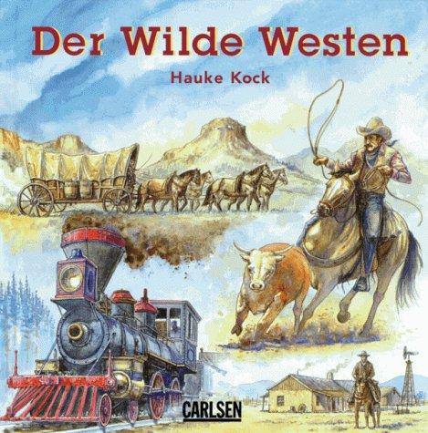 Der Wilde Westen