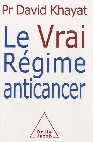 Le vrai régime anticancer