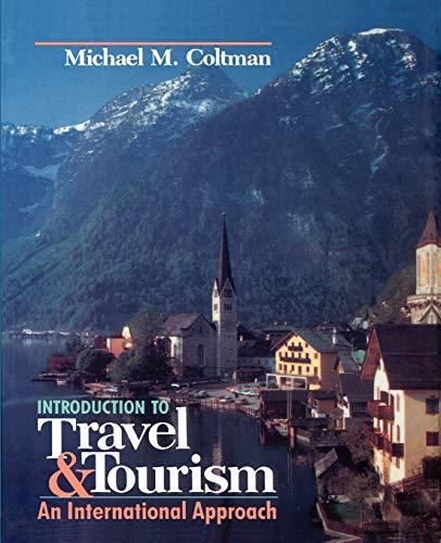 Introduction Travel and Tourism: An International Approach