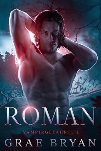 Roman: Eine paranormale MM Romanze (Vampirgefährte, Band 1)