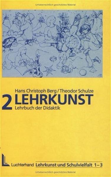 Lehrkunst: Lehrbuch der Didaktik (Beltz Pädagogik)