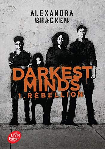 Darkest minds. Vol. 1. Rébellion