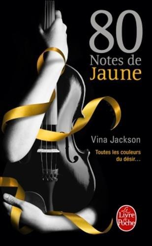 80 notes de jaune : toutes les couleurs du désir...