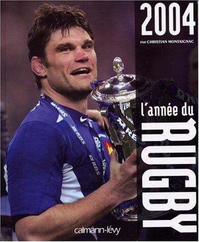 L'année du rugby 2004