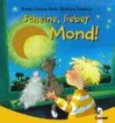 Scheine, lieber Mond!