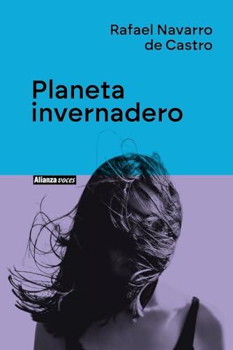 Planeta invernadero (Alianza Voces)