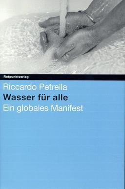 Wasser für alle: Ein globales Manifest