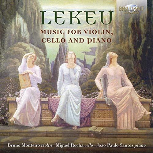 Lekeu:Music for Violin,Cello and Piano