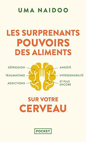 Les surprenants pouvoirs des aliments sur votre cerveau